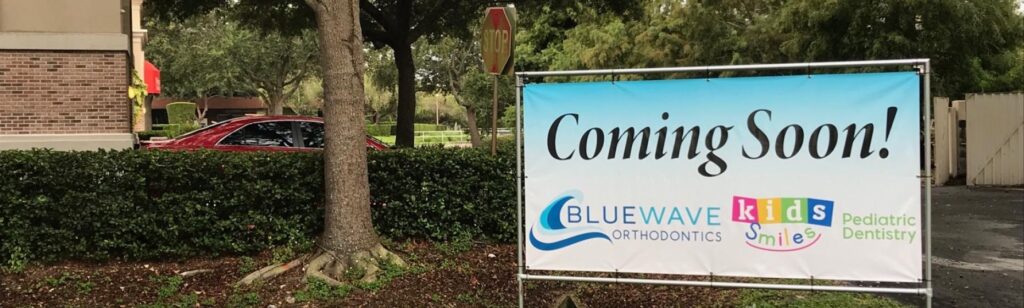 A coming soon banner from Blue Wave Orthodontics, and Kids Smiles Pediatric Dentistry